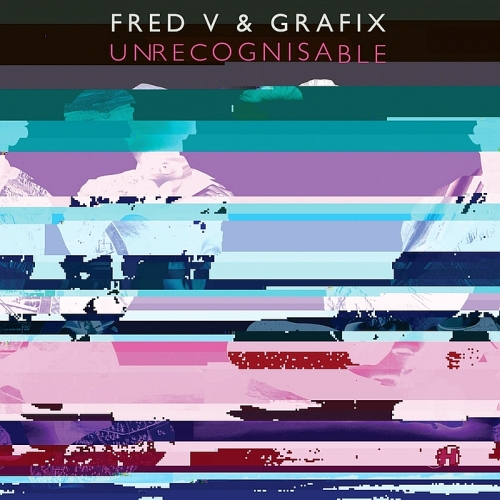 Fred V and Grafix - Unrecognisable (2014)