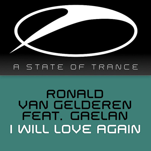 Ronald Van Gelderen Feat. Gaelan - I Will Love Again (2014)