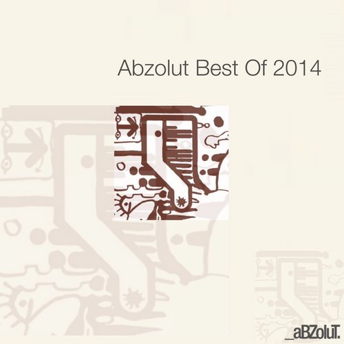 Abzolut Best Of 2014 (Mixed by Koen Groeneveld) (2014)