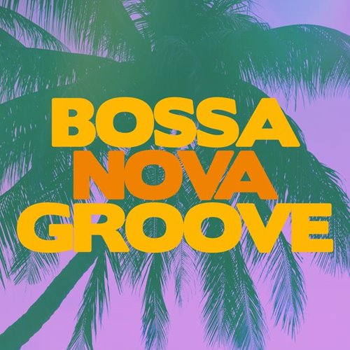 VA - Bossa Nova Groove (2015)