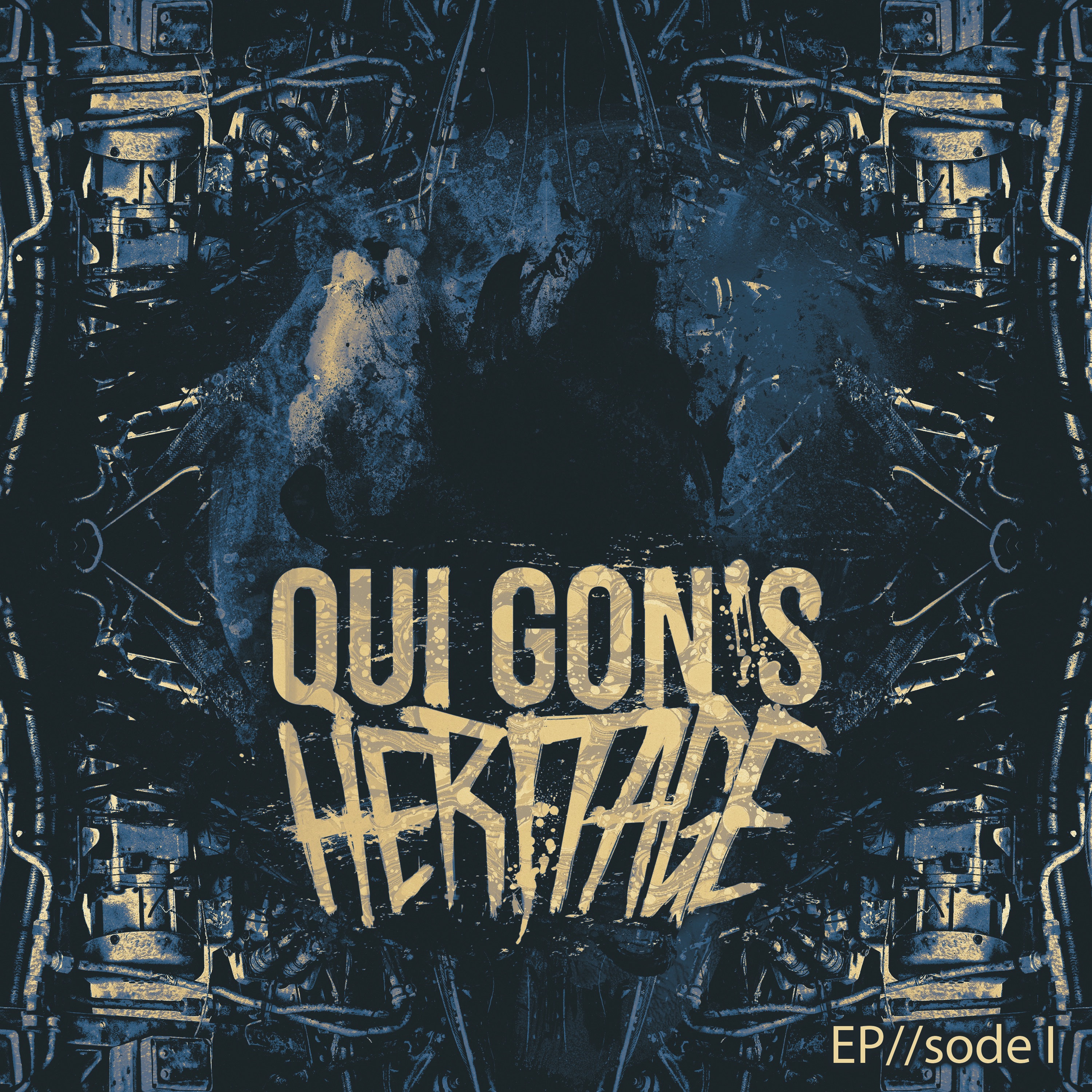 Qui Gon's Heritage - EP​/​/​sode I [EP] (2015)