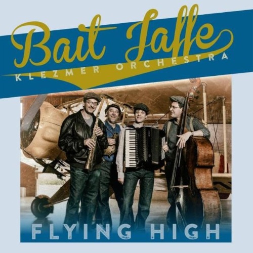 Bait Jaffe Klezmer Orchestra - Flying High (2015)